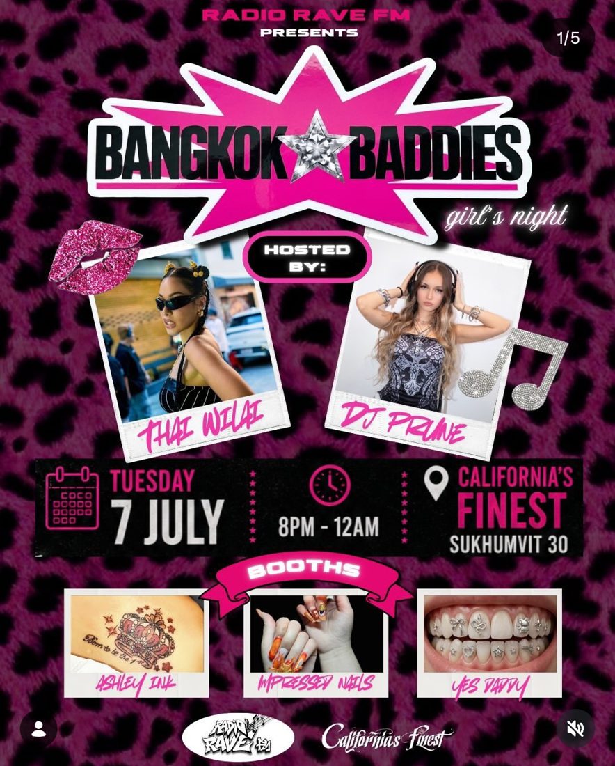 Bangkok Baddies girl's night flyer, California's Finest, Tuesday 7 July