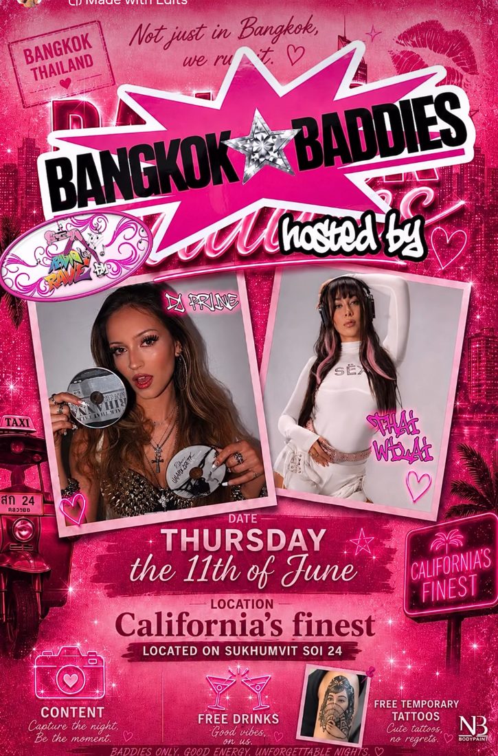Bangkok Baddies flyer, California's Finest, Thursday 11 June
